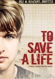 To Save a Life (Jim Britts)