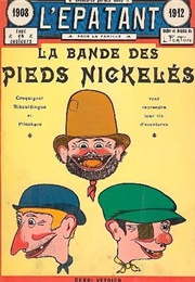 Les Pieds Nickelés (Louis Forton)