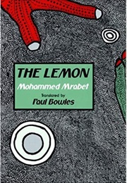 The Lemon (Mohammed Mrabet)