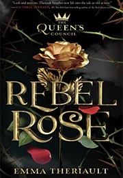 Rebel Rose (Emma Theriault)