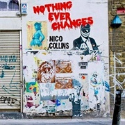 Nico Collins - Nothing Ever Changed