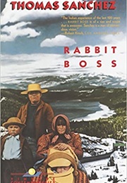 Rabbit Boss (Thomas Sanchez)