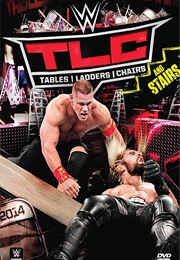 TLC: Tables, Ladders & Chairs (2014)