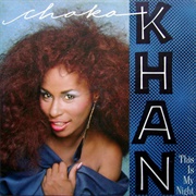 Chaka Khan - This Is My Night