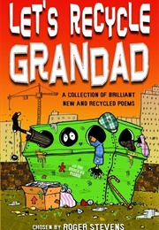 Let's Recycle Grandad (Roger Stevens)