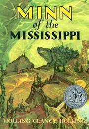 Minn of the Mississippi (Holling Clancy Holling)