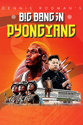 Dennis Rodman's Big Bang in Pyongyang (2015)