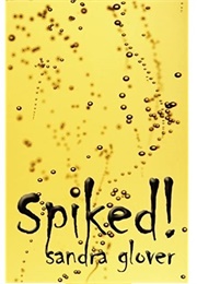 Spiked (Sandra Glover)