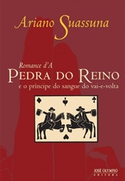 Romance D'A Pedra Do Reino E O Príncipe Do Sangue Do Vai-E-Volta (Ariano Suassuna)