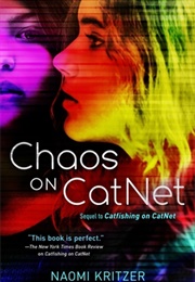 Chaos on Catnet (Naomi Kritzer)