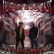 Alvin Abyss &amp; Oogie Mane - Horror Block 2K55
