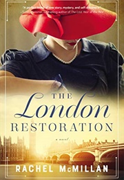 The London Restoration (Rachel McMillan)