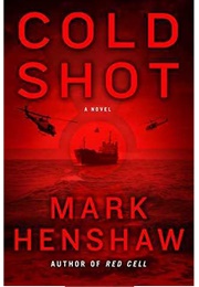 Cold Shot (Mark Henshaw)