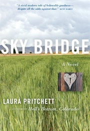 Sky Bridge (Laura Pritchett)
