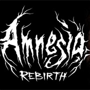 Amnesia: Rebirth