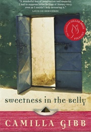 Sweetness in the Belly (Camilla Gibb)