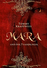 Mara Und Der Feuerbringer (Tommy Krappweis)