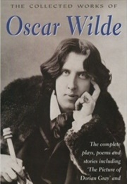The Collected Works of Oscar Wilde (Oscar Wilde)