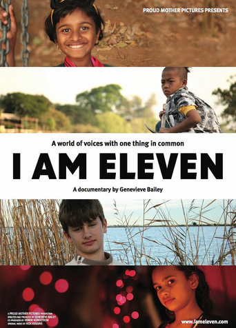 I Am Eleven (2011)