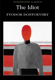 The Idiot (Fyodor Dostoevsky)