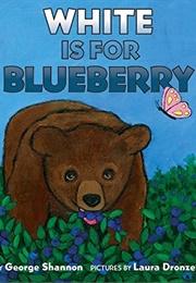 White Is for Blueberry (George Shannon)