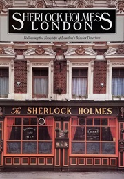 Sherlock Holmes's London: Following the Footsteps of London's Master Detective (Tsukasa Kobayashi, Akane Higashiyama)