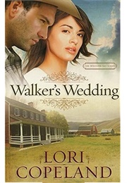 Walker's Wedding (Lori Copeland)