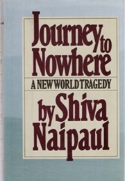 Journey to Nowhere (Shiva Naipaul)