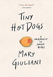 Tiny Hot Dogs (Mary Giuliani)