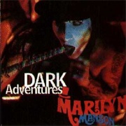 Marilyn Manson & the Spooky Kids - Dark Adventures