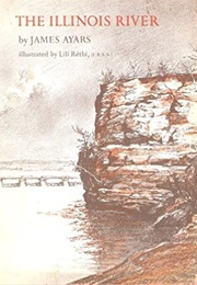 The Illinois River (James Ayars)