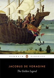 The Golden Legend (Jacobus De Voragine)