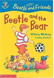 Beetle and the Bear (Hilary McKay)