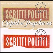 Scritti Politti-Cupid &amp; Pyshce 85