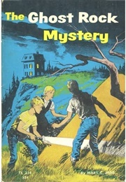 The Ghost Rock Mystery (Mary C Jane)