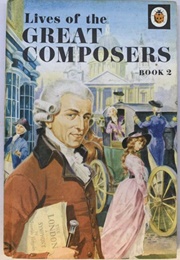 Lives of the Great Composers: Book 2 (Ladybird Books)