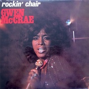 Rockin' Chair - Gwen McCrae