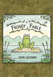 A Froggy Fable (Lechner, John)