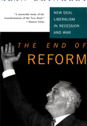The End of Reform (Alan Brinkley)