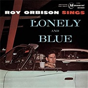 Roy Orbison - Lonely and Blue