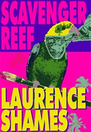 Scavenger Reef (Laurence Shames)