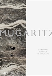 Mugaritz: A Natural Science of Cooking (Andoni Luis Aduriz)