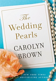 The Wedding Pearls (CAROLYN BROWN)