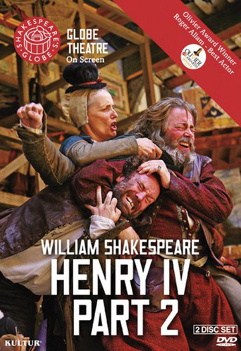 Henry IV Part 2: Shakespeare's Globe Theatre (2012)