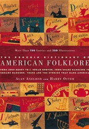 The Penguin Dictionary of American Folklore (Alan Axelrod)