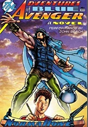 The Adventures of Blue Avenger (Norma Howe)