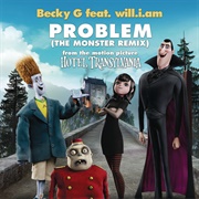 Problem (The Monster Remix) -  Becky G/ Will.I.Am