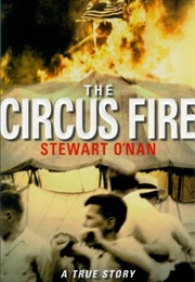 The Circus Fire (Stewart O'Nan)