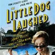 The Little Dog Laughed