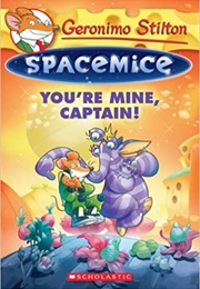 You're Mine, Captain! (Geronimo Stilton)